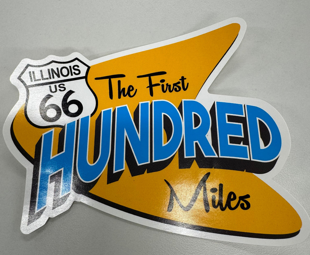 The First Hundred Miles Sticker